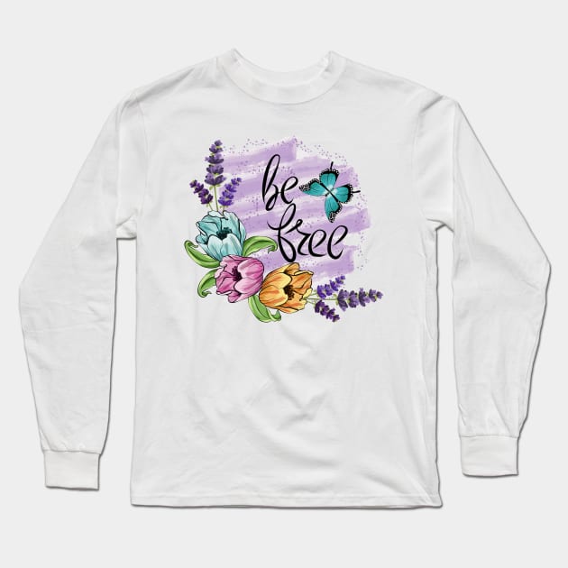 Be Free - Floral Art Long Sleeve T-Shirt by Designoholic